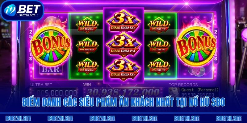 Điểm danh các siêu phẩm ăn khách nhất tại nổ hũ SBO